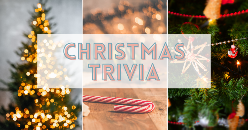 115 Christmas Trivia Questions and Answers (Free Printable)