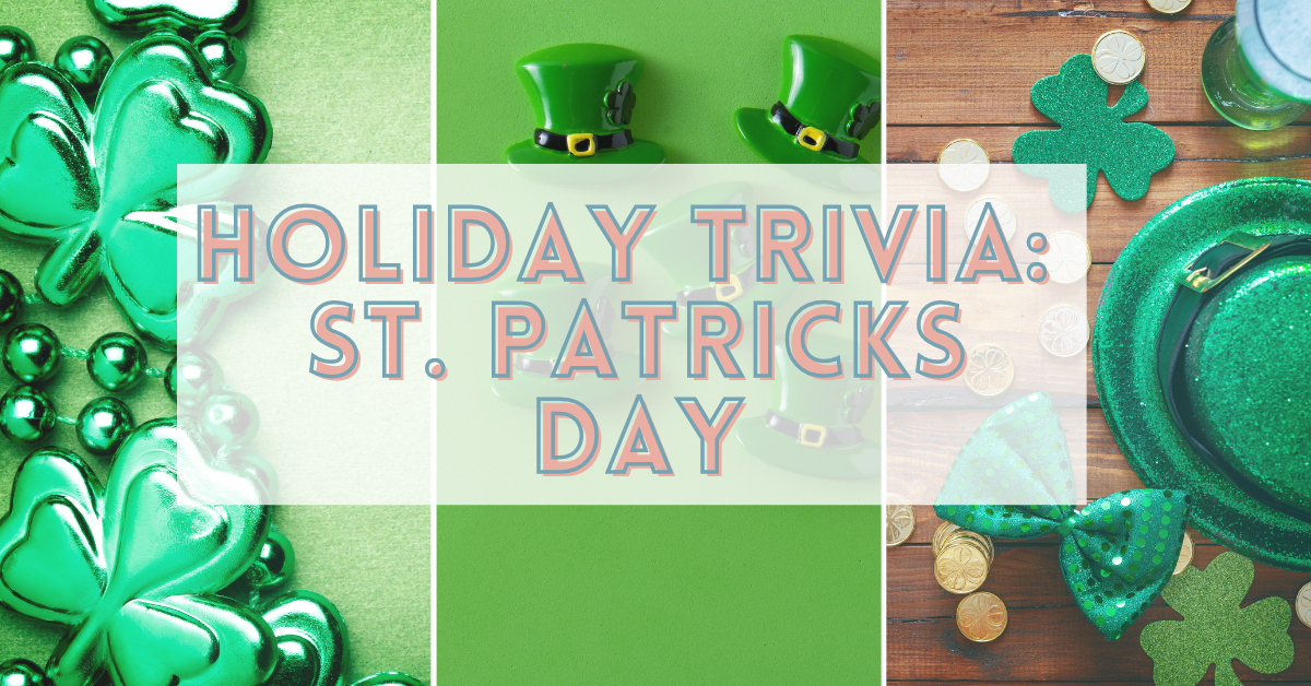 St Patrick's Day Trivia Questions and Answers