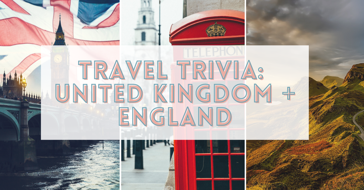 England and United Kingdom Trivia Questions
