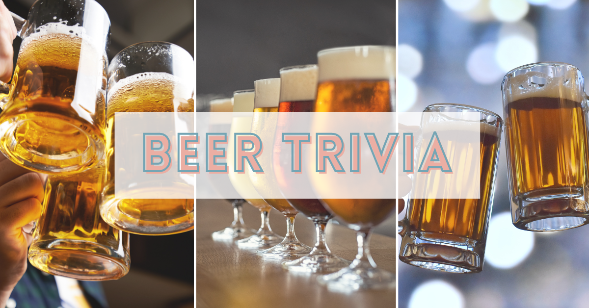 Beer Trivia Questions To Challenge True Beer Lovers
