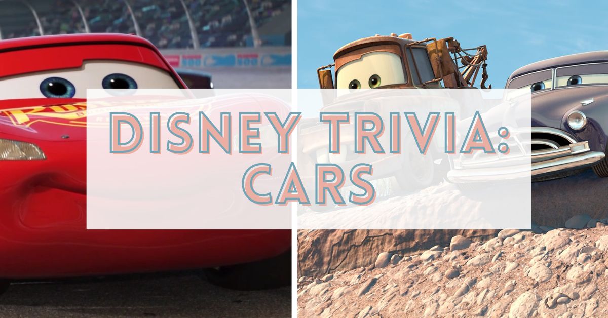 Disney Pixar Cars Trivia Questions