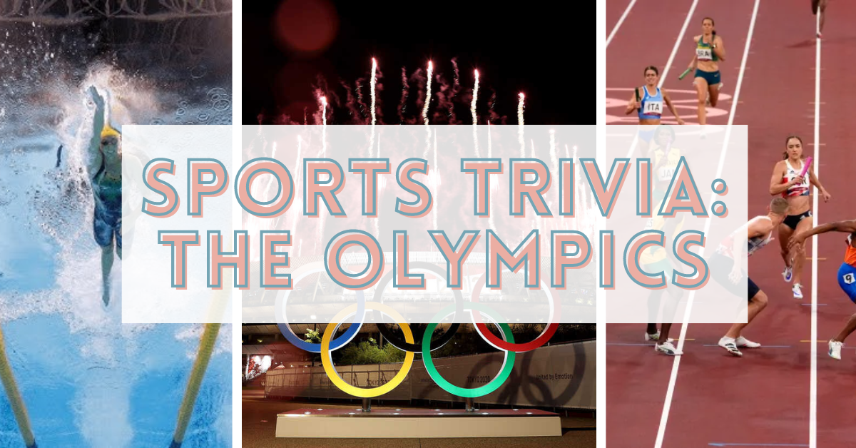 The Olympics Trivia Questions